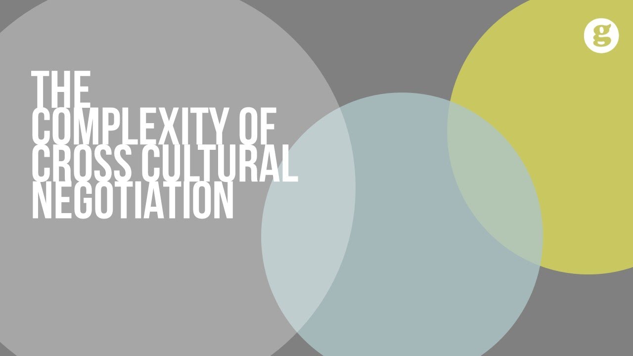 The Complexity of Cross Cultural Negotiation