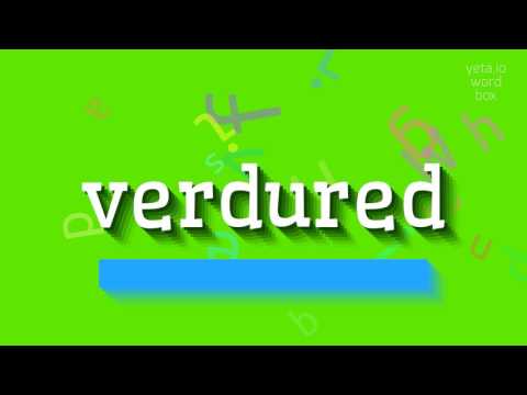 VERDURED - HOW TO SAY VERDURED? #verdured