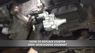 How To Replace Starter 2009-2020 Dodge Journey
