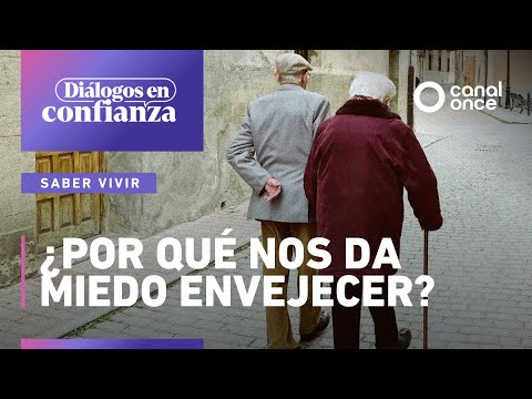 Diálogos en confianza (Saber vivir) - ¿Por qué nos da miedo envejecer? (16/07/2025)