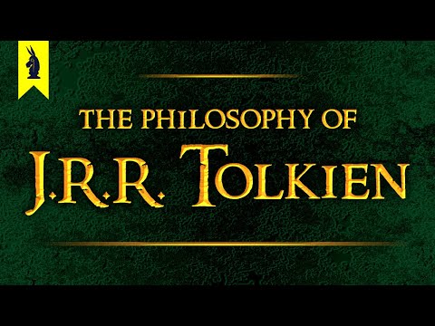 The Philosophy of J.R.R. Tolkien: Why Things Keep Getting Worse – Wisecrack Edition Video