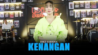 Download lagu DIKE SABRINA - KENANGAN (  Live  ) | DS MUSIC mp3