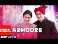 LYRICAL Adhoore Song Break Ke Baad Imraan Khan Deepika Padukone