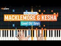 How to Play "Good Old Days" by Macklemore ft. Kesha | HDpiano (Part 1) Piano Tutorial
