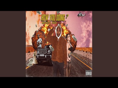 How You Doing? (feat. FrescoDBFlyG)