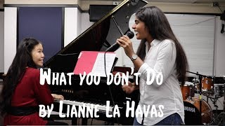 What You Don&#39;t Do - Lianne La Havas Cover