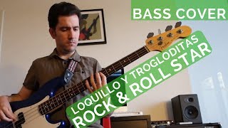 Loquillo y Trogloditas - Rock & Roll Star Bass Cover