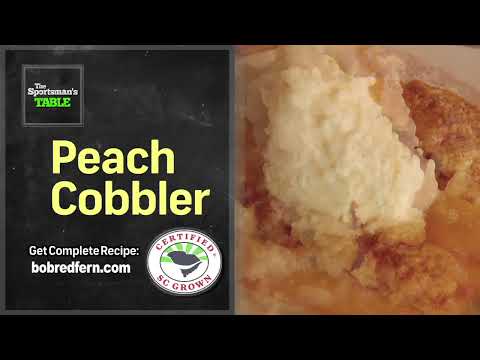 Perfect SC Peach Cobbler | The Sportsman's Table