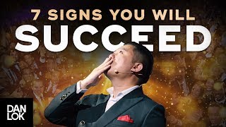 7 Signs you're going to be successful