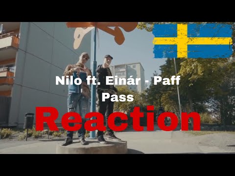 Reaction To Swedish Rap/Hip Hop  - Nilo ft. Einár - Paff Pass