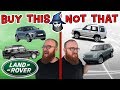 The CAR WIZARD Shares The Top LAND ROVERS TO Buy NOT To Buy
