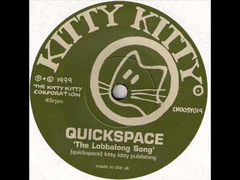 Quickspace ‎- The Lobbalong Song / The Munchers 7