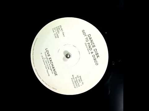 love exchange / " got to find a disco " → raw silk / " just in time "