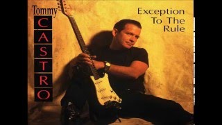 TOMMY CASTRO - Can't Quit The Blues