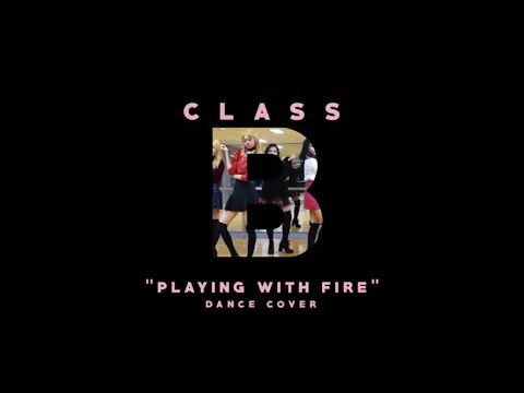 Playing With Fire (불장난) - BLACKPINK K-pop Song & Dance Cover by CLASS B | PHILIPPINES