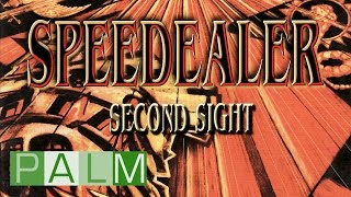 Speedealer: Second Sight [Full Album]