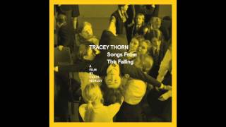 Tracey Thorn - Follow Me Down