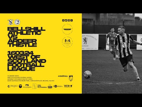 Bellshill Athletic 2 Ardeer Thistle 1 Highlights 16/03/24