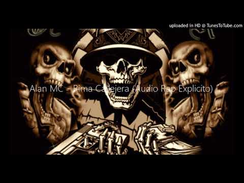 Alan MC - Rima Callejera (Audio Rap Explicito)