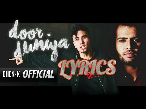 CHEN-K - Door Duniya ft. Shehroz Ghouri (Official Lyrics Video) || Urdu Rap | Adarsh Kumar Official