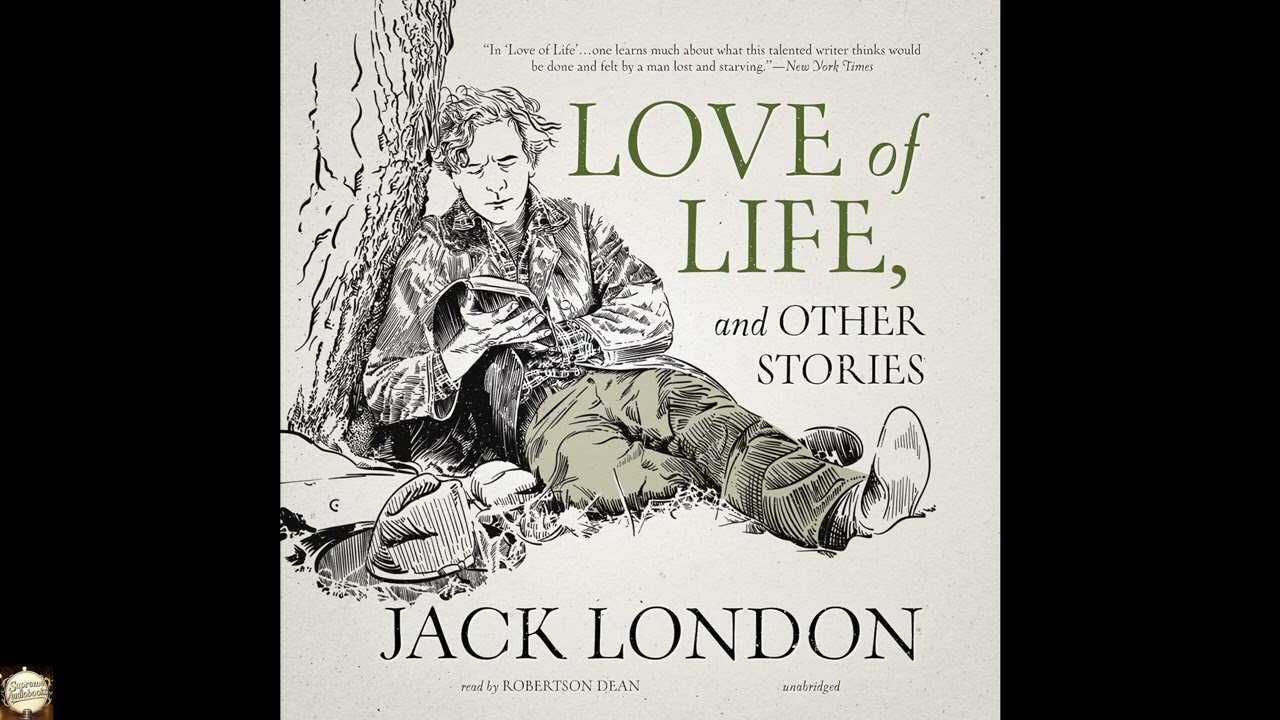 Love of Life and Other Stories