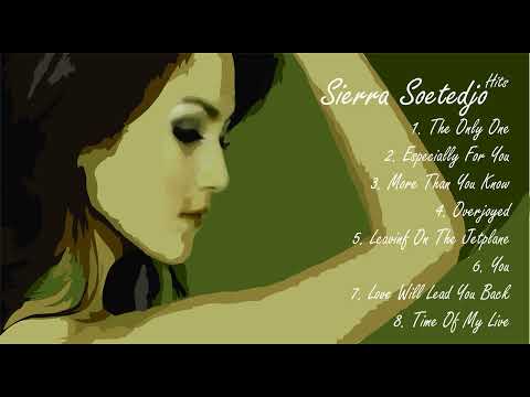 Sierra Soetedjo - Full Album Hits