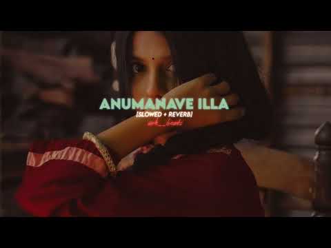 Anumanave Illa Abhimaani Naaneega song ( slowed x reverb) | #kannadalofi #kannadasongs