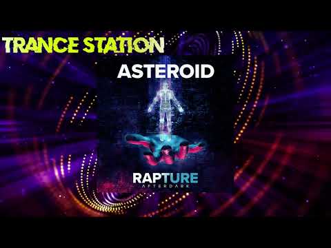 Asteroid - Rapture (Extended Mix) [AFTERDARK]