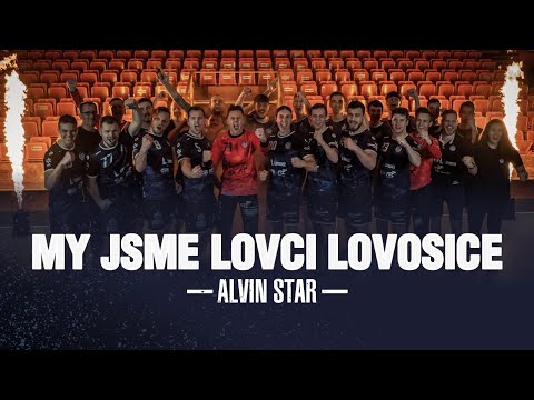 MY JSME LOVCI LOVOSICE (Alvin Star) | Oficiální hymna