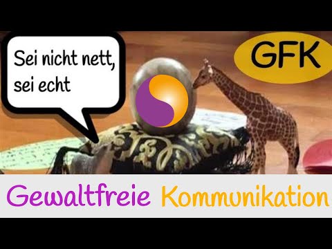 Gewaltfreie Kommunikation ~ Sei nicht nett, sei echt