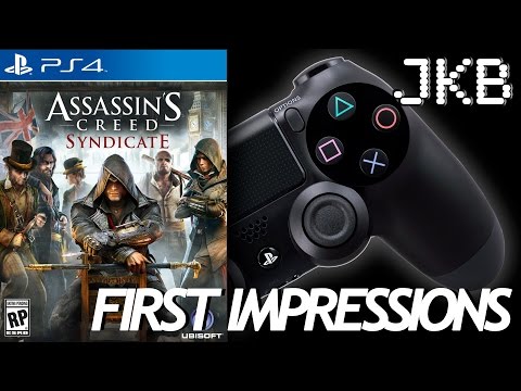 Assassin's Creed Syndicate First Impressions | JKB