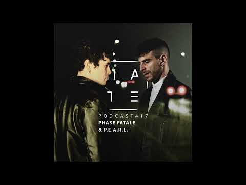 P.E.A.R.L. & Phase Fatale - HATE Podcast 417