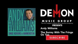 Andy Williams - The Surrey With The Fringe On Top