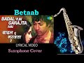 #631: Badal Yun Garajta Hai- Saxophone Cover | Betaab|  Lata Mangeshkar, Shabbir Kumar| Sunny,Amrita