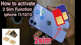 How to Activate 2 sim Function on iphone 11 , iphone 12 , iphone 13 .. Iphone Duo Sim Function 2023