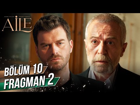 Aile 10. Bölüm 2. Fragmanı