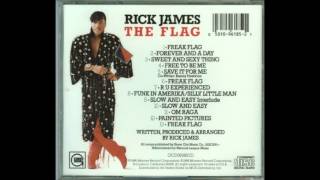 Rick James -Freak Flag - Save It For Me