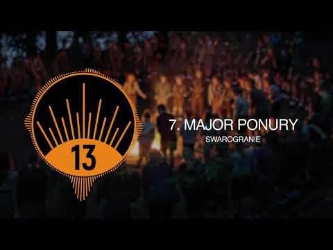 Major Ponury | SWAROGRANIE - Piosenki Harcerskie