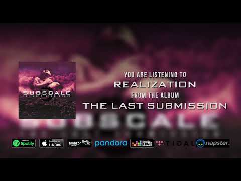 Subscale - Realization (feat.@AngelVivaldi) REMASTER 2022