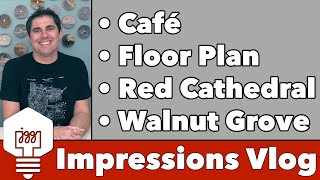 Impressions - Café, Floor Plan, Red Cathedral, & Walnut Grove