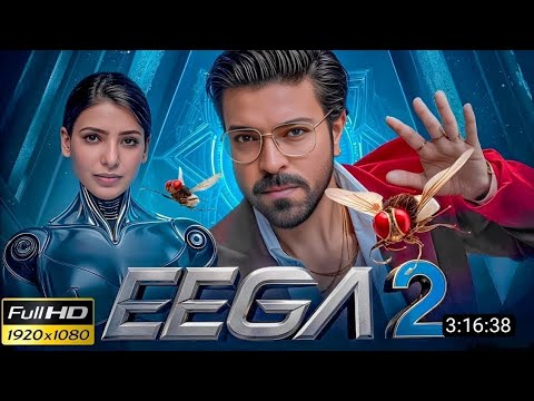 EEGA 2 (2025) | Ram Charan, Samantha | SS Rajamouli | Hindi Dubbed Action Movie | Full HD Movie