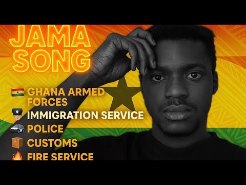 JAMA SONG for Ghana Armed Forces, Immigration, Police, Fire Service & More 🔥 | Must Watch
