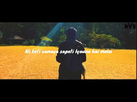 Kunai din khusukka lyrics video @OasisThapa  ( Bishow_x_@Bibashpariyar666 )Travel vlog
