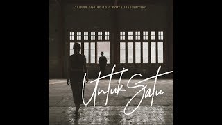 Download lagu Untuk Satu - Adinda Shalahita & Barry Likumahuwa (MV) mp3 Download lagu Untuk Satu - Adinda Shalahita & Barry Likumahuwa (MV) mp3