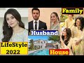 Dur-e-Fishan Saleem Lifestyle 2022, Family, Age, Husband, Biography, Kaisi Teri khudgharzi, Dramas