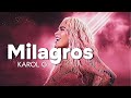 KAROL G - Milagros (Official Letra/Lyrics) Me Usaste / Sky G AND MORE