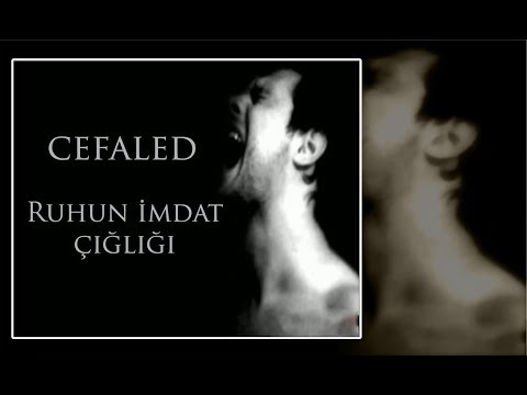 Cefaled - Ruhun İmdat Çığlığı (YENİ) / Lyric Video