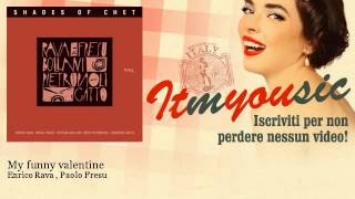 Enrico Rava , Paolo Fresu - My funny Valentine - Via Veneto Jazz, Millesuoni