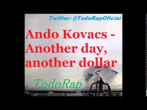 Ando Kovacs - Another day, another dollar