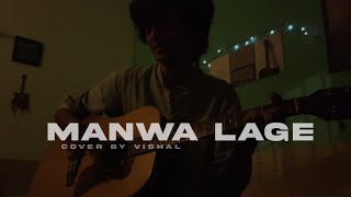 Download lagu Manwa Lage || cover by vishal(manwithvocals) mp3